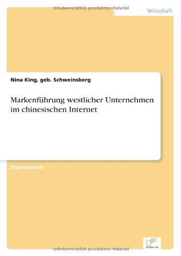 Cover for Geb Schweinsberg Nina King · Markenfuhrung westlicher Unternehmen im chinesischen Internet (Paperback Bog) [German edition] (2007)