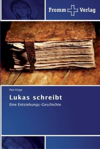 Cover for Kluge · Lukas schreibt (Book) (2011)