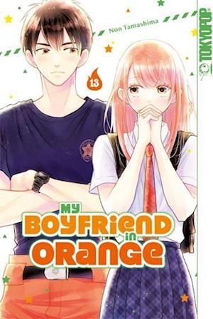 Cover for Non Tamashima · My Boyfriend in Orange 13 (Buch) (2023)