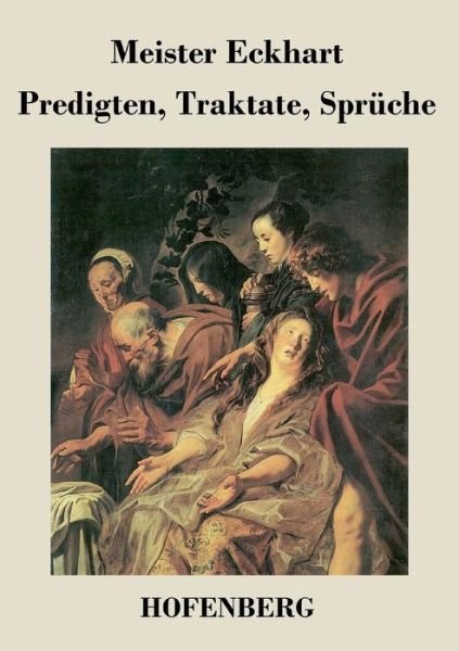 Cover for Meister Eckhart · Predigten, Traktate, Spruche (Pocketbok) (2016)