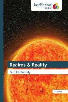 Cover for Ila Golden · Realms &amp; Reality: Zero Conformity (Paperback Book) (2012)