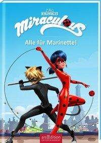 Cover for Miraculous · Miraculous - Alle für Marinette! (Buch)