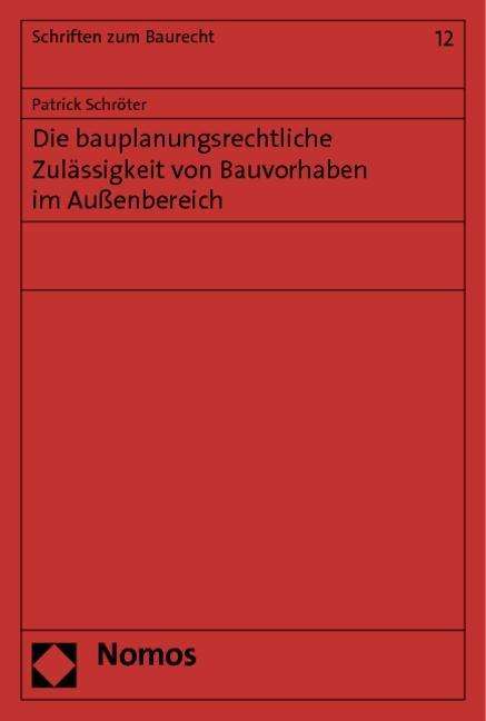 Cover for Schröter · Die bauplanungsrechtliche Zulä (Book) (2013)