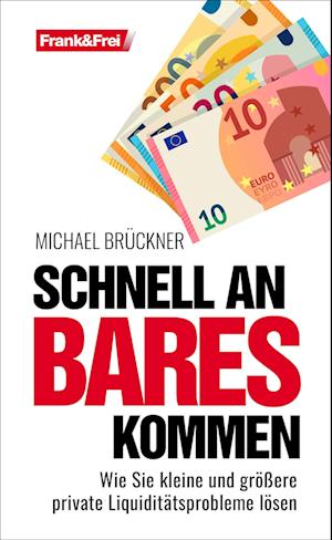 Cover for Michael Brückner · Schnell an Bares kommen (Book) (2022)