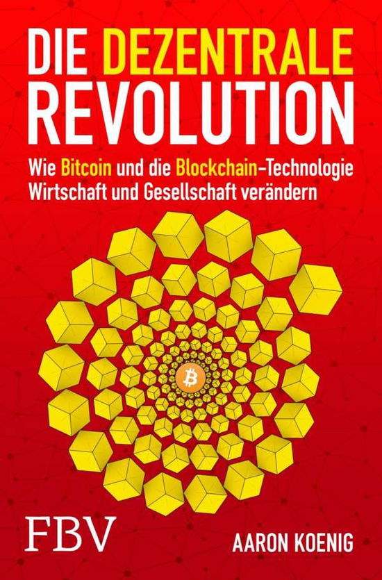 Cover for Koenig · Die dezentrale Revolution (Book)