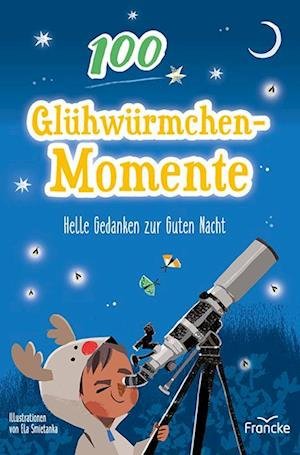Cover for Elisa-Sharon Diehl · 100 Glühwürmchenmomente (Book) (2023)