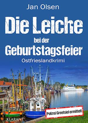 Cover for Jan Olsen · Die Leiche bei der Geburtstagsfeier. Ostfrieslandkrimi (Bog) (2024)