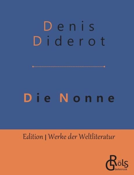 Cover for Denis Diderot · Die Nonne (Paperback Book) (2019)