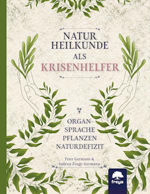 Cover for Peter Germann · Naturheilkunde als Krisenhelfer (Book) (2023)