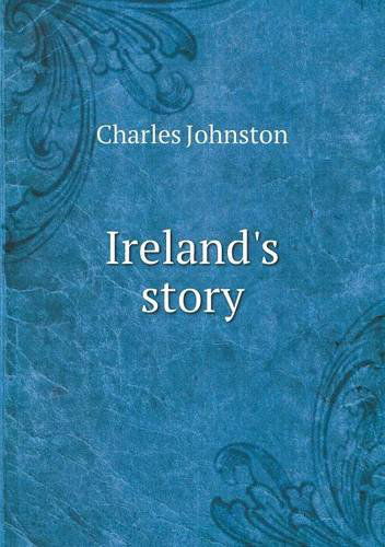 Cover for Charles Johnston · Ireland's Story (Paperback Book) (2013)