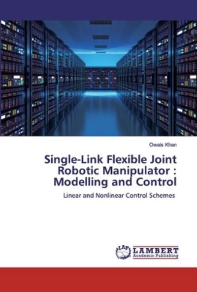 Cover for Khan · Single-Link Flexible Joint Robotic (Buch) (2019)