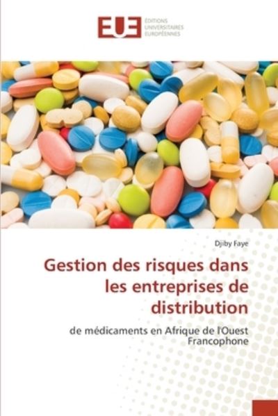 Cover for Djiby Faye · Gestion des risques dans les entreprises de distribution (Paperback Book) (2021)