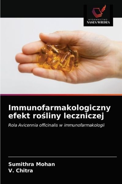 Cover for Sumithra Mohan · Immunofarmakologiczny efekt ro?liny leczniczej (Paperback Book) (2021)