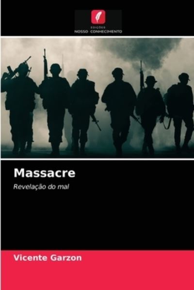 Cover for Vicente Garzon · Massacre (Paperback Book) (2021)