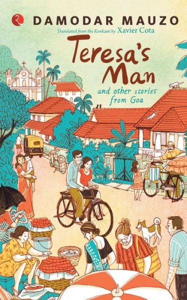 Cover for D?modara M?vajo · Teresa's man and other stories from Goa (Bok) (2014)