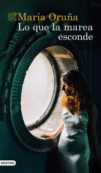 Cover for Maria Oruna · Lo que la marea esconde (Gebundenes Buch) (2021)