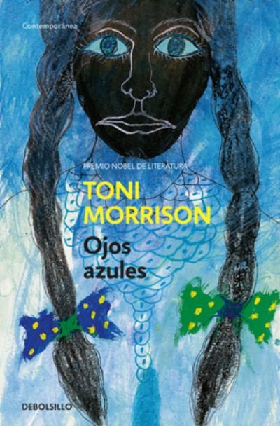 Cover for Toni Morrison · Ojos azules / The Bluest Eye (Paperback Book) (2012)