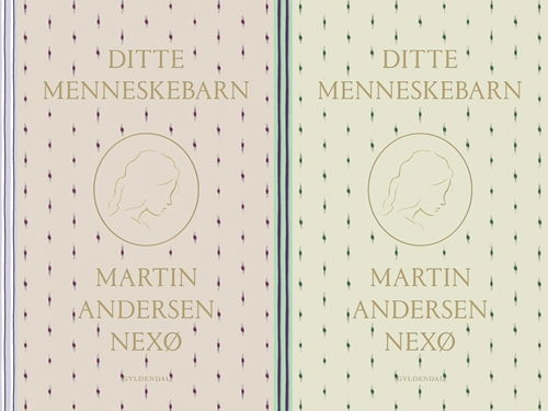 Cover for Martin Andersen Nexø · Gyldendals Kronjuveler: Ditte Menneskebarn 1-2 (Hardcover Book) [15th edition] (2019)