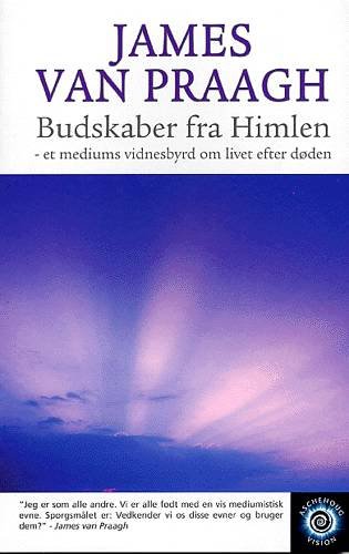 Cover for James Van Praagh · Aschehoug vision.: Budskaber fra himlen (Sewn Spine Book) [2º edição] (2003)