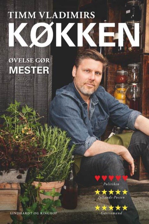 Cover for Timm Vladimir · Timm Vladimirs køkken - øvelse gør mester (Bound Book) [3rd edition] (2015)