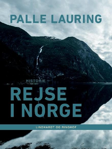Cover for Palle Lauring · Rejse i Norge (Poketbok) [1:a utgåva] (2017)