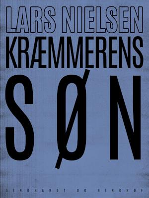 Cover for Lars Nielsen · Kræmmerens søn (Sewn Spine Book) [1st edition] (2019)