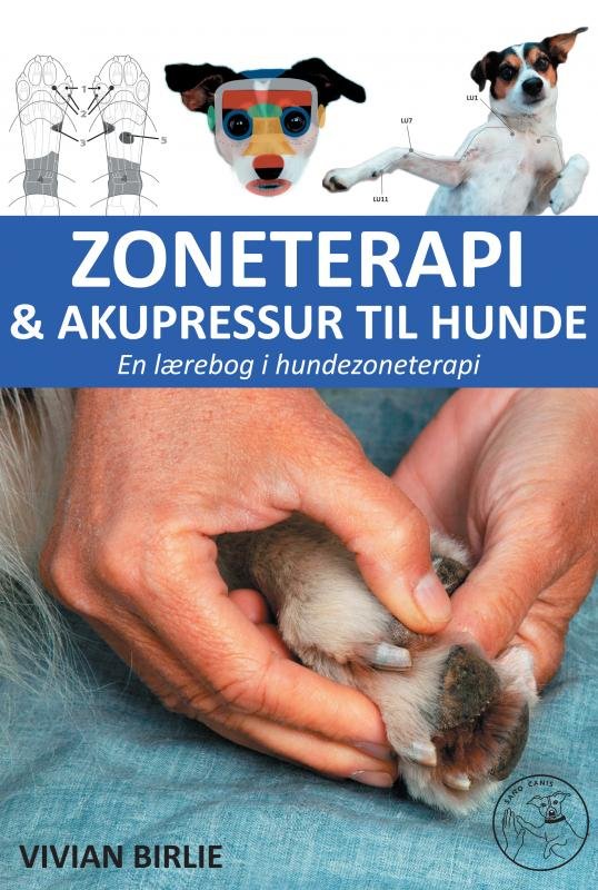 Cover for Vivian Birlie · Zoneterapi  &amp; Akupressur til Hunde (Gebundenes Buch) (2022)