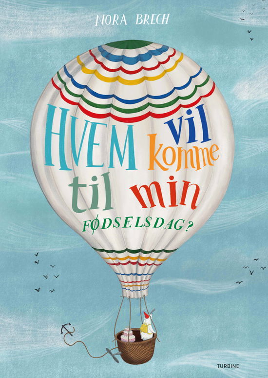 Cover for Nora Brech · Hvem vil komme til min fødselsdag? (Innbunden bok) [1. utgave] (2019)