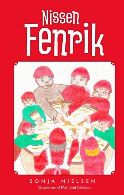 Cover for Sonja Nielsen · Nissen Fenrik (Hardcover bog) [1. udgave] [Hardback] (2011)