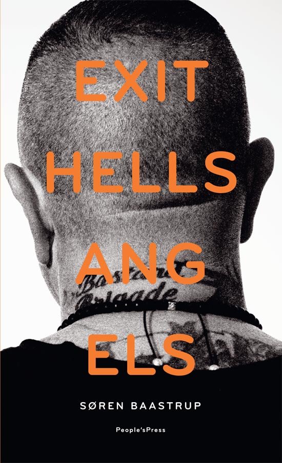 Cover for Søren Baastrup · Exit Hells Angels (Hæftet bog) [1. udgave] (2013)