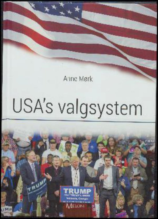 Cover for Anne Mørk · USA's valgsystem (Bound Book) [1st edition] (2016)