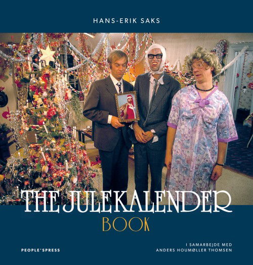 Cover for Af Hans-Erik Saks - I samarbejde med Anders Houmøller Thomsen · The Julekalender Book (Heftet bok) [1. utgave] (2018)