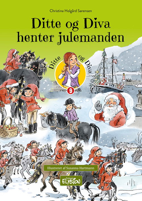 Ditte og Diva: Ditte og Diva henter julemanden - Christina Holgård Sørensen - Bøger - Forlaget Elysion - 9788774017660 - 26. januar 2024