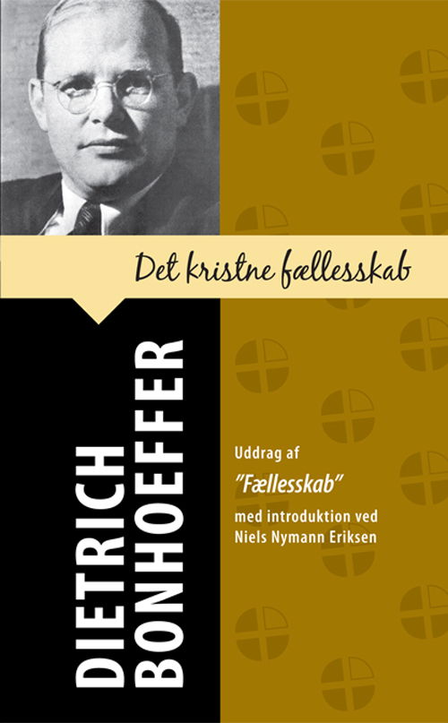 Cover for Dietrich Bonhoeffer · Det kristne fællesskab (Book) [1. wydanie] (2013)