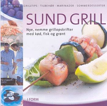 Cover for Helle Brønnum Carlsen · Sund grill (Bound Book) [1th edição] [Indbundet] (2003)