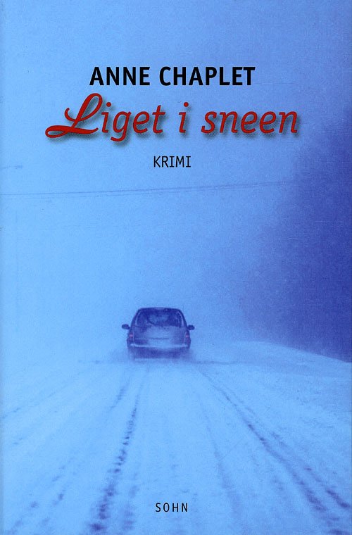 Cover for Anne Chaplet · Liget i sneen (Sewn Spine Book) [1º edição] (2010)