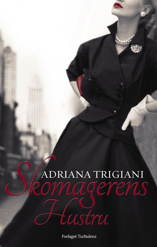 Cover for Adriana Trigiani · Skomagerens hustru (Gebundesens Buch) [1. Ausgabe] (2013)