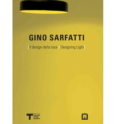 Cover for Roberto Sarfatti · Gino Sarfatti: Designing Light (Taschenbuch) [Bilingual edition] (2014)
