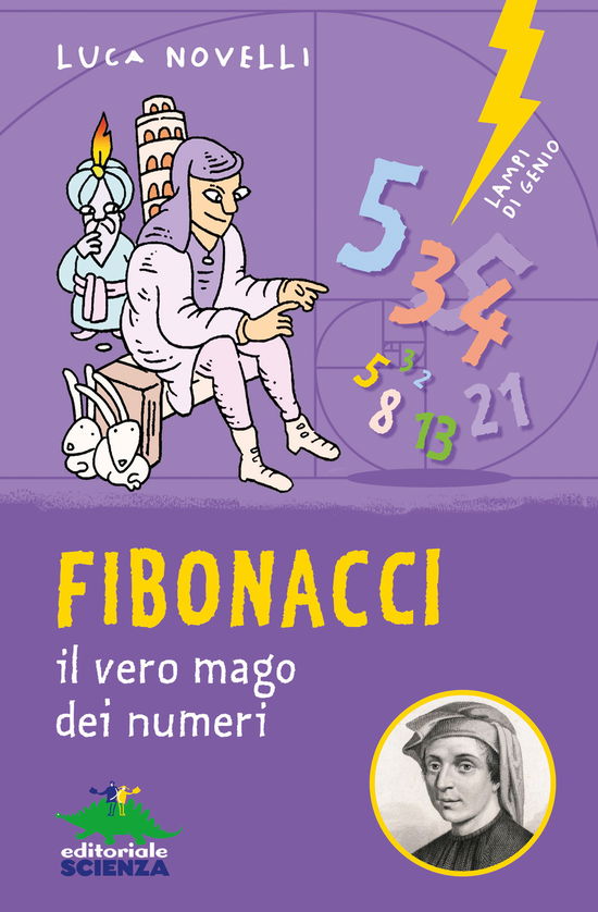 Cover for Luca Novelli · Fibonacci. Il Vero Mago Dei Numeri. Ediz. Illustrata (Book)