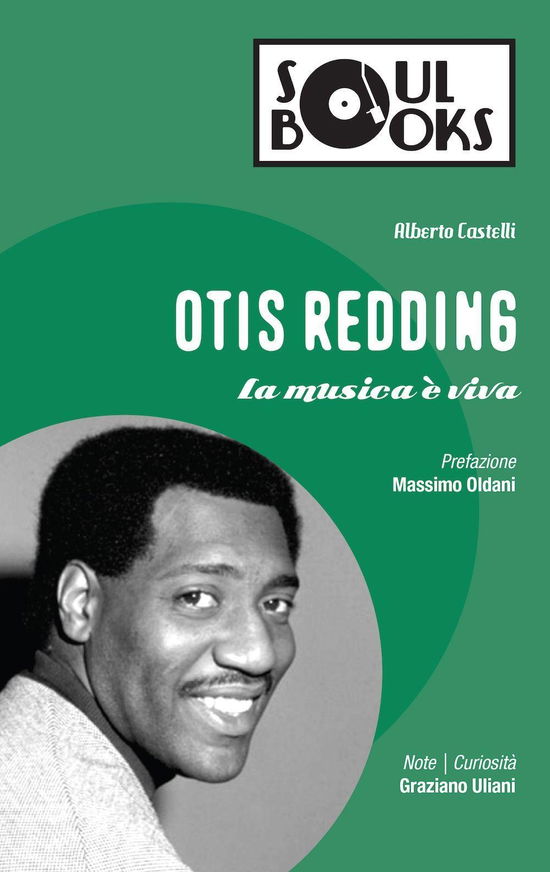 Cover for Alberto Castelli · Otis Redding. La Musica E Viva (Book)