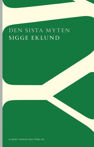 Cover for Sigge Eklund · AB POD: Den sista myten (Buch) (2014)