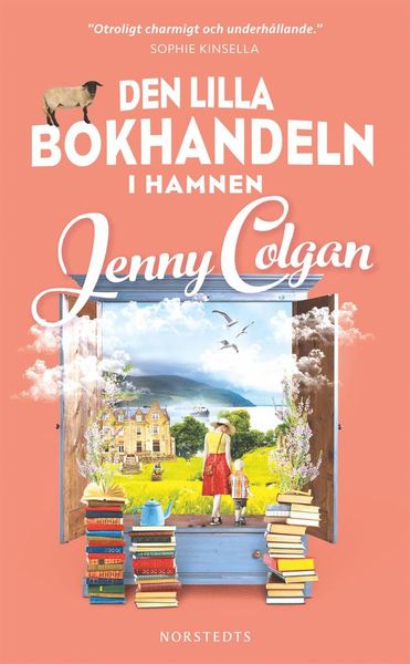 Den lilla bokhandeln: Den lilla bokhandeln i hamnen - Jenny Colgan - Kirjat - Norstedts - 9789113107660 - keskiviikko 12. toukokuuta 2021