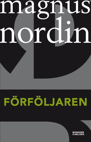 Cover for Magnus Nordin · BC POD: Förföljaren (Bok) (2012)