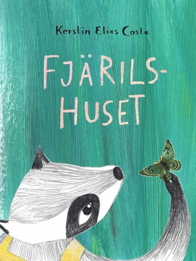 Cover for Kerstin Elias Costa · Fjärilshuset (Gebundesens Buch) (2022)