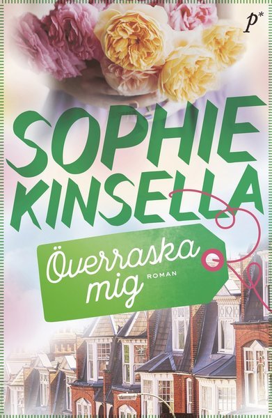 Cover for Sophie Kinsella · Överraska mig (Indbundet Bog) (2018)