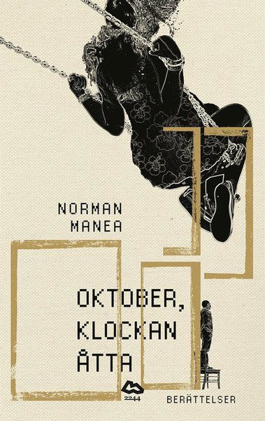 Cover for Norman Manea · Oktober, klockan åtta : berättelser (ePUB) (2015)