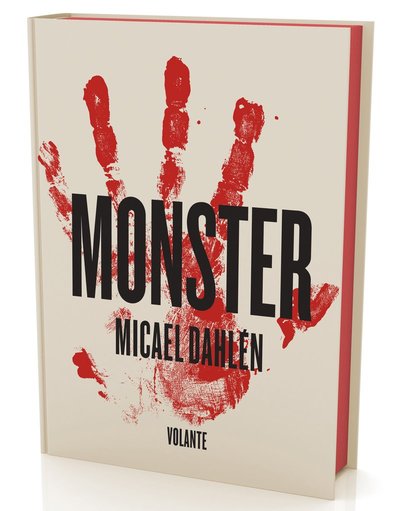 Cover for Micael Dahlén · Monster (Inbunden Bok) (2011)