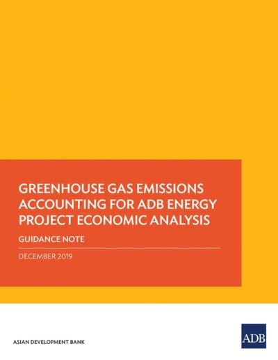 Cover for Asian Development Bank · Greenhouse Gas Emissions Accounting for Adb Energy Project Economic Analysis (Pocketbok) (2019)