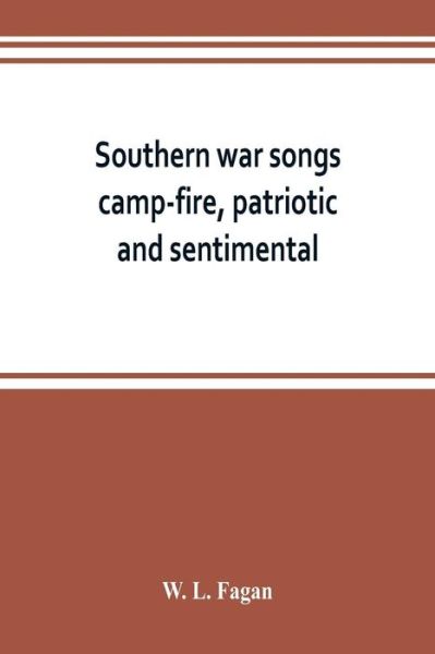 Cover for W L Fagan · Southern war songs (Taschenbuch) (2019)