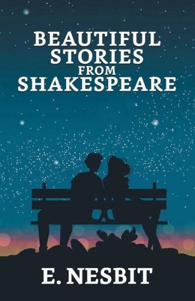 Cover for Edith Nesbit · Beautiful Stories from Shakespeare (Paperback Book) (2021)
